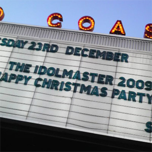 『THE IDOLM@STER 2009 H@ppy Christm@s P@rty!!』＠新木場スタジオコースト