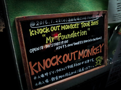 『KNOCK OUT MONKEY TOUR 2015 “Mr. Foundation”』＠高田馬場CLUB PHASE